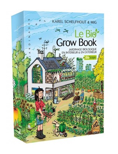 Livre " LE BIO GROW BOOK" -...