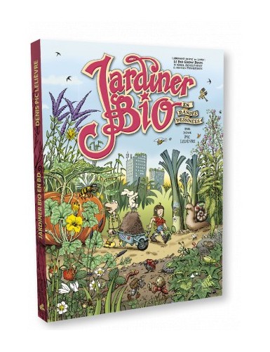 Livre " JARDINER BIO EN BD"...